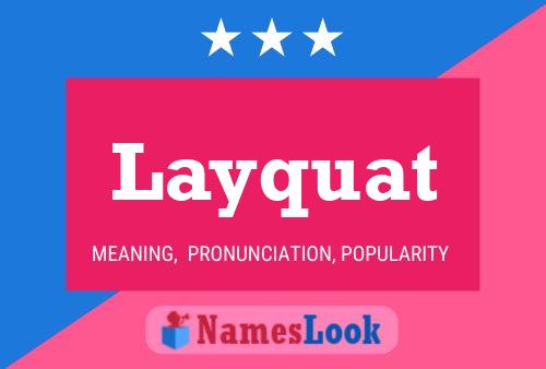 Póster del nombre Layquat