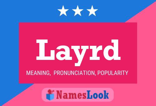 Póster del nombre Layrd