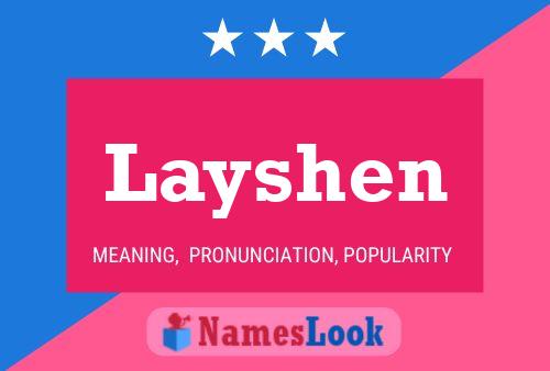 Póster del nombre Layshen