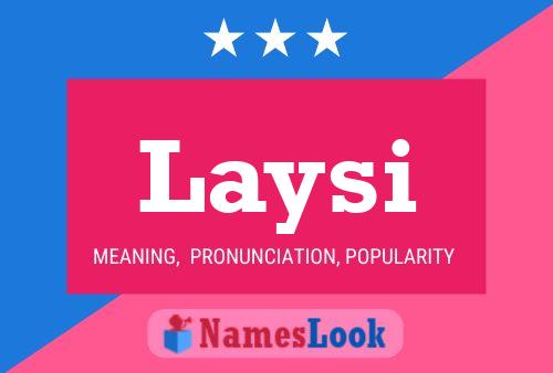 Póster del nombre Laysi