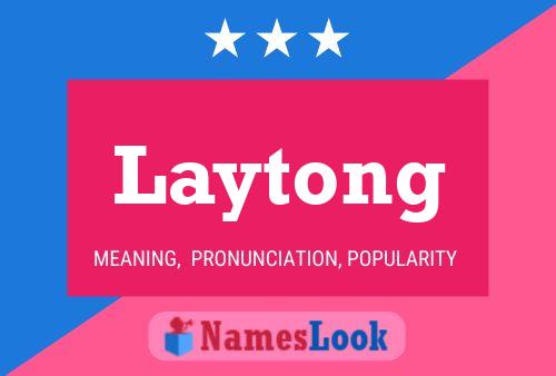 Póster del nombre Laytong