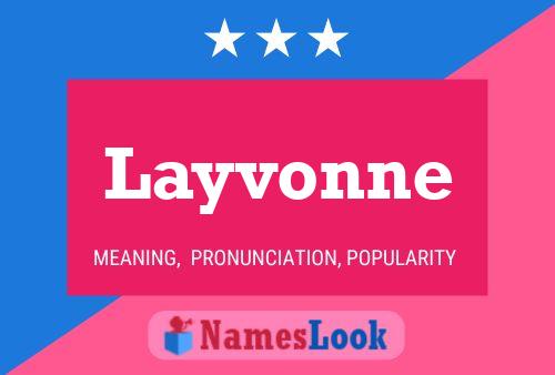 Póster del nombre Layvonne