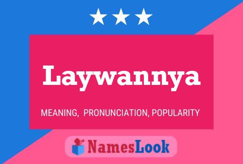 Póster del nombre Laywannya