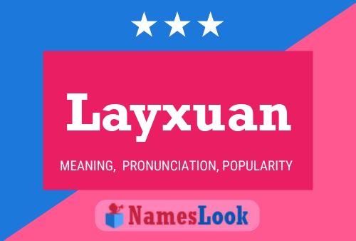 Póster del nombre Layxuan