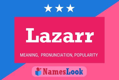 Póster del nombre Lazarr