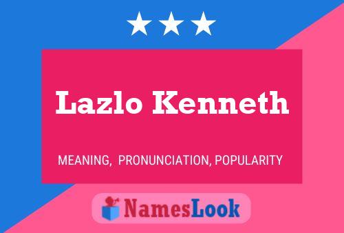 Póster del nombre Lazlo Kenneth