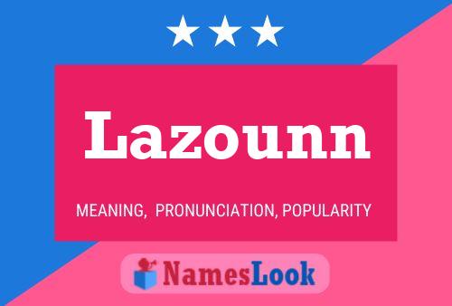 Póster del nombre Lazounn