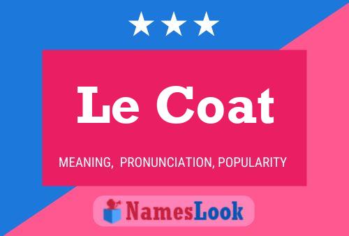 Póster del nombre Le Coat