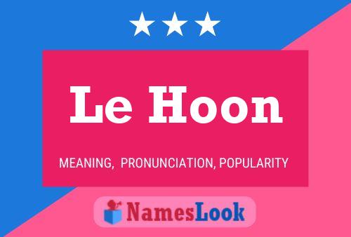 Póster del nombre Le Hoon