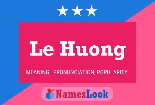 Póster del nombre Le Huong