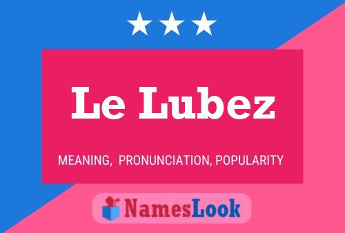 Póster del nombre Le Lubez