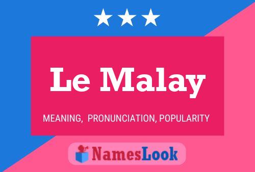 Póster del nombre Le Malay