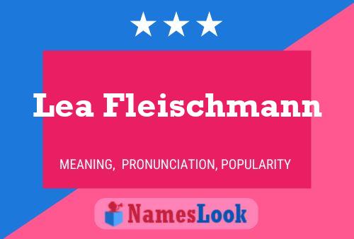 Póster del nombre Lea Fleischmann