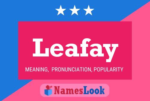 Póster del nombre Leafay