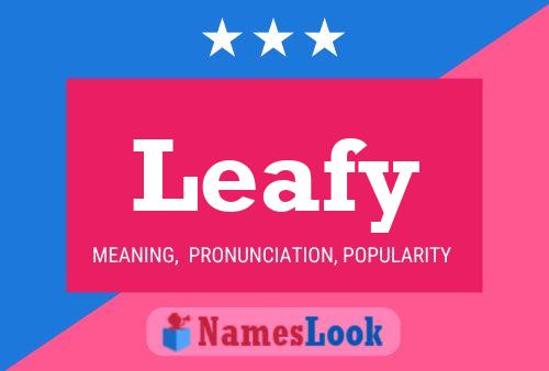 Póster del nombre Leafy