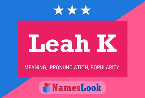 Póster del nombre Leah K