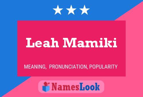 Póster del nombre Leah Mamiki