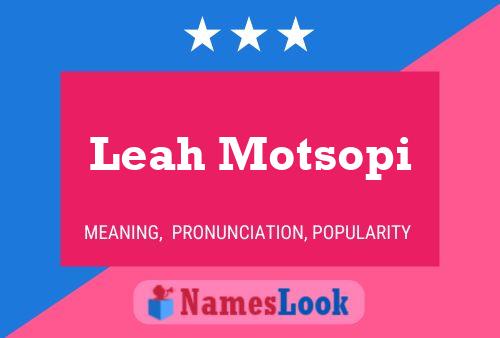 Póster del nombre Leah Motsopi