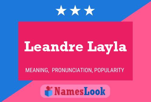 Póster del nombre Leandre Layla