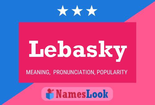 Póster del nombre Lebasky