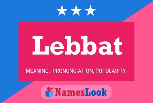 Póster del nombre Lebbat