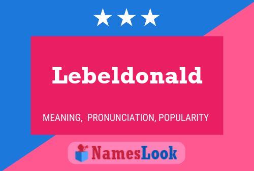 Póster del nombre Lebeldonald