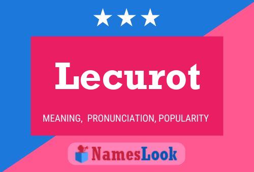 Póster del nombre Lecurot