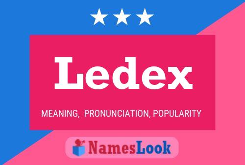 Póster del nombre Ledex