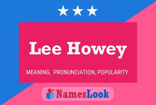 Póster del nombre Lee Howey