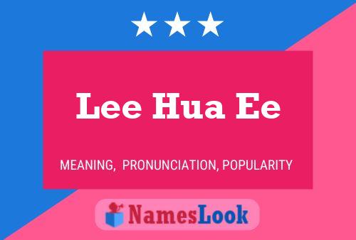 Póster del nombre Lee Hua Ee