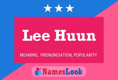 Póster del nombre Lee Huun