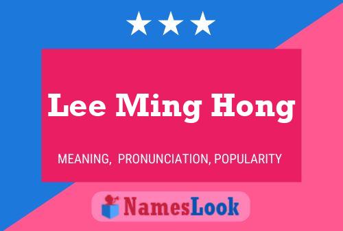 Póster del nombre Lee Ming Hong