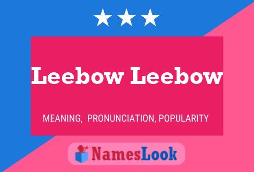 Póster del nombre Leebow Leebow