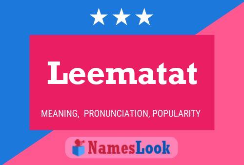 Póster del nombre Leematat