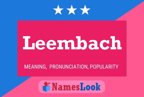 Póster del nombre Leembach