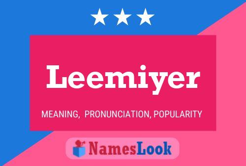 Póster del nombre Leemiyer