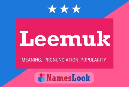 Póster del nombre Leemuk