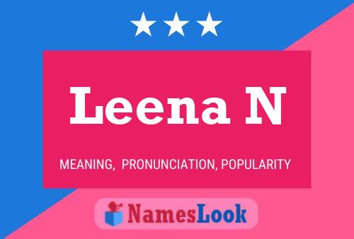 Póster del nombre Leena N