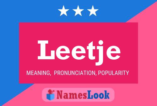 Póster del nombre Leetje