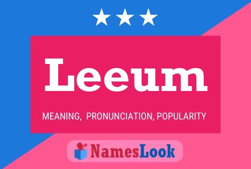 Póster del nombre Leeum