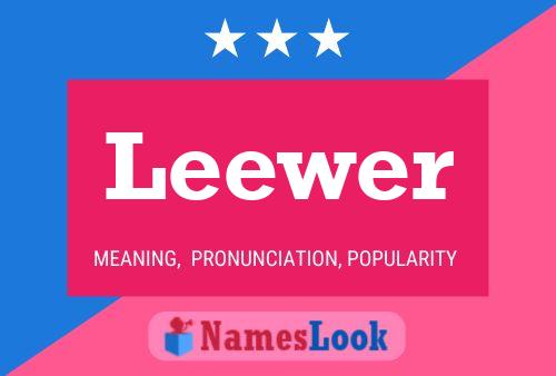 Póster del nombre Leewer