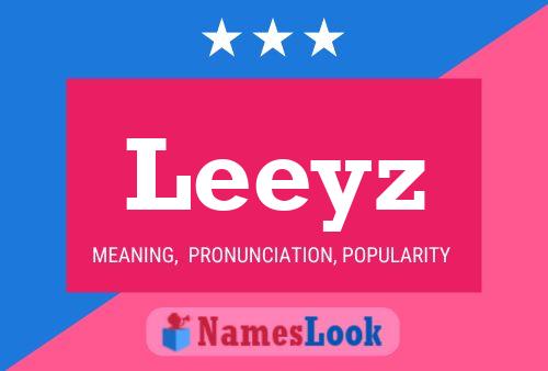 Póster del nombre Leeyz