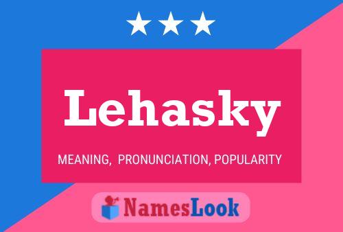 Póster del nombre Lehasky