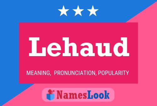 Póster del nombre Lehaud