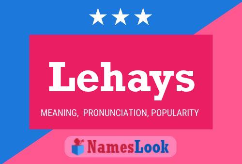 Póster del nombre Lehays