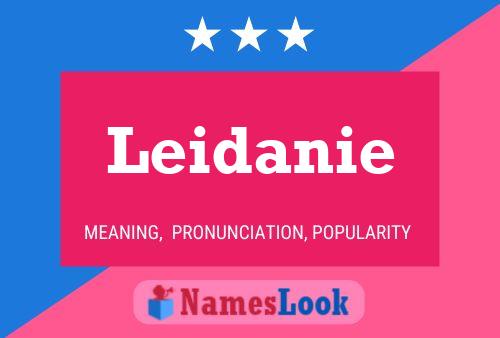 Póster del nombre Leidanie