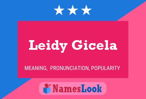 Póster del nombre Leidy Gicela