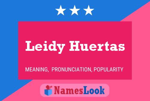 Póster del nombre Leidy Huertas