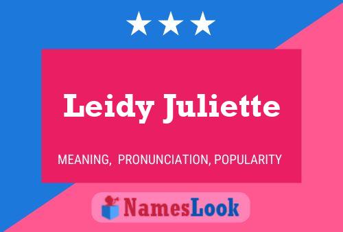 Póster del nombre Leidy Juliette