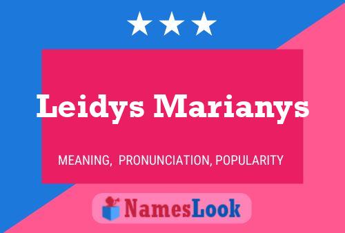 Póster del nombre Leidys Marianys